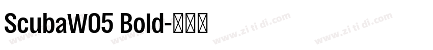 ScubaW05 Bold字体转换